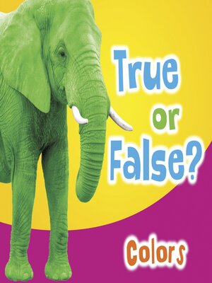 cover image of True or False? Colors